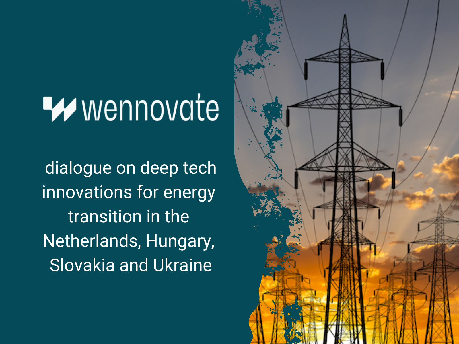 WEnnovate dialogue on deep tech innovations for energy transition in the Netherlands, Hungary, Slovakia and Ukraine